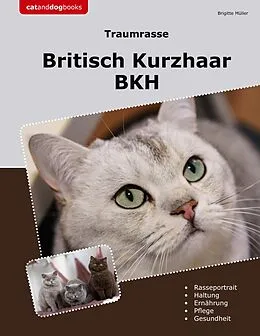 E-Book (epub) Traumrasse Britisch Kurzhaar von Brigitte Müller