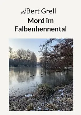 E-Book (epub) Mord im Falbenhennental von Albert Grell