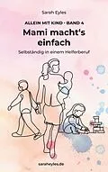 E-Book (epub) Mami macht's einfach von Sarah Eyles