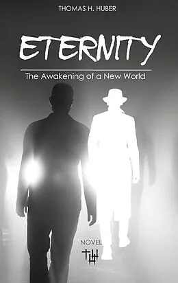 E-Book (epub) Eternity von Thomas H. Huber