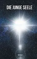 E-Book (epub) Die junge Seele von Tom van Elle