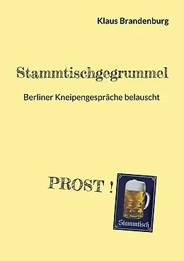 E-Book (epub) Stammtischgegrummel von Klaus Brandenburg