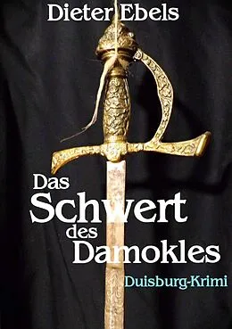 E-Book (epub) Das Schwert des Damokles von Dieter Ebels