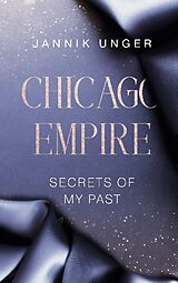 Kartonierter Einband Chicago Empire von Jannik Unger