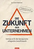 E-Book (epub) Die Zukunft der Unternehmen von Achim Pothmann