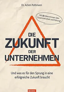 E-Book (epub) Die Zukunft der Unternehmen von Achim Pothmann