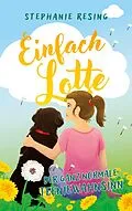 E-Book (epub) Einfach Lotte von Stephanie Resing