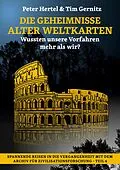 E-Book (epub) Die Geheimnisse alter Weltkarten von Peter Hertel, Tim Gernitz