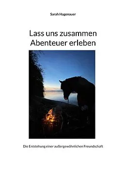 E-Book (epub) Lass uns zusammen Abenteuer erleben von Sarah Hagenauer