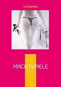 E-Book (epub) Machtspiele von I. Q. Odenthal