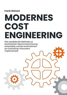 E-Book (epub) Modernes Cost Engineering von Frank Weinert
