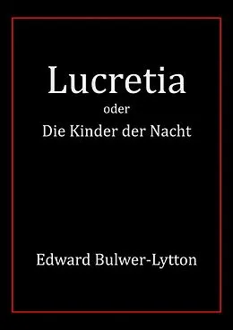E-Book (epub) Lucretia von Edward Bulwer-Lytton