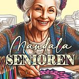 Couverture cartonnée Mandalas for Seniors Coloring Book for Adults de Monsoon Publishing