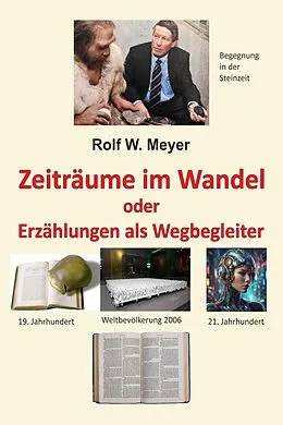 E-Book (epub) Zeiträume im Wandel von Rolf W. Meyer