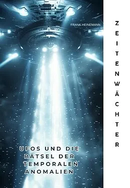 E-Book (epub) Zeitenwächter von Frank Heinemann