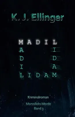 E-Book (epub) M.A.D.I.L. von K. J. Ellinger