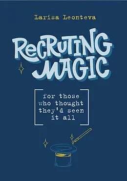 E-Book (epub) Recruiting Magic von Larisa Leonteva