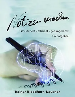 E-Book (epub) Notizen machen von Rainer Bloedhorn-Dausner