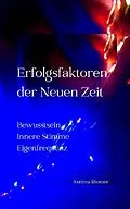 E-Book (epub) Erfolgsfaktoren der Neuen Zeit von Andrea Riemer