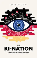 E-Book (epub) Die KI-Nation von Fabian Westerheide