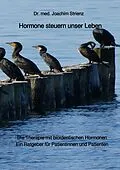 E-Book (epub) Hormone steuern unser Leben von Joachim Strienz