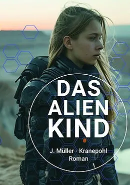 E-Book (epub) Das Alienkind von Juliane Müller