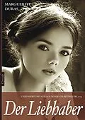 E-Book (epub) Der Liebhaber: Unzensierte Neuauflage des Erotik-Bestsellers von Marguerite Duras
