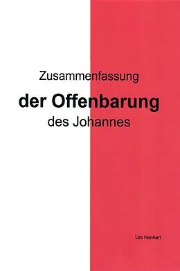 E-Book (epub) Zusammenfassung der Offenbarung des Johannes von Urs Hanhart
