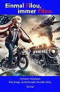 E-Book (epub) Einmal Filou, immer Filou. von Christian Hülsebeck