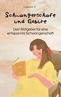 E-Book (epub) Schwangerschaft und Geburt von Fabian Pscherer