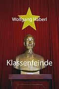 E-Book (epub) Klassenfeinde von Wolfgang Haberl
