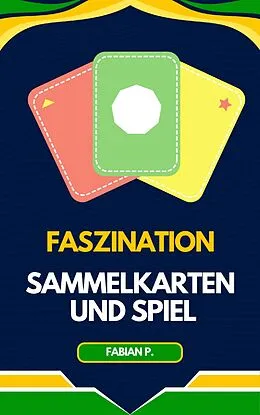 E-Book (epub) Sammelkarten und Spiel von Fabian Pscherer