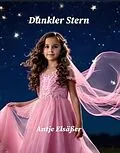 E-Book (epub) Dunkler Stern von Antje Elsäßer