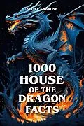 E-Book (epub) 1000 House of the Dragon Facts von Scott Ambrose