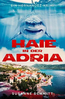 E-Book (epub) Haie in der Adria von Susanne Schmitt