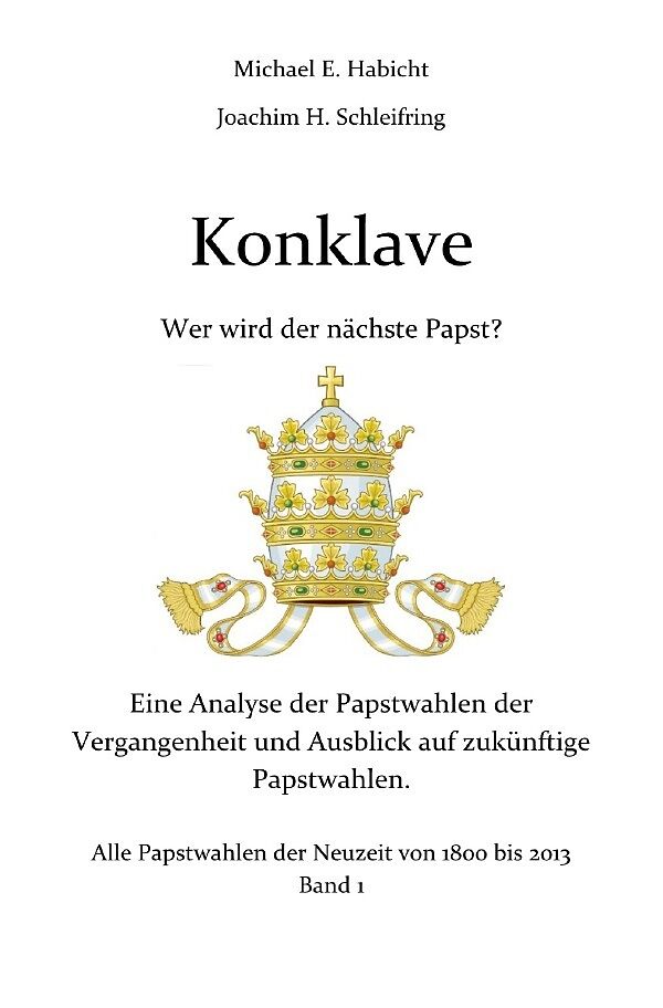 Konklave. Wer wird der nächste Papst?