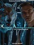 E-Book (epub) K.ünstliches A.nimiertes I.ndividuum von Michael Brandt