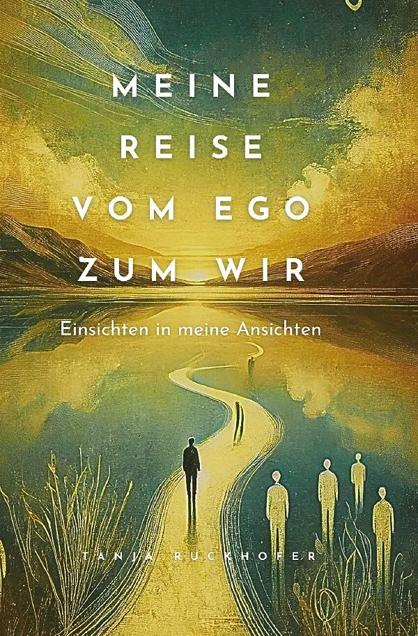 Meine Reise vom Ego zum Wir