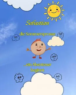 E-Book (epub) Sebastian die Sommersprosse von Christine Hauke