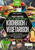 E-Book (epub) Das große Heißluftfritteuse Kochbuch Vegetarisch von Sarah Wagner