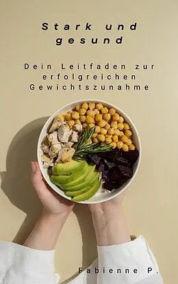 E-Book (epub) Stark und gesund von Fabienne P.