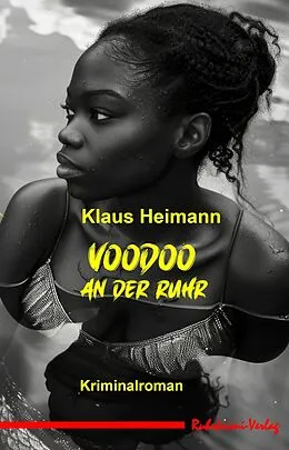 E-Book (epub) Voodoo an der Ruhr von Klaus Heimann