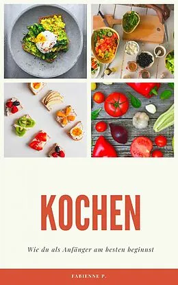 E-Book (epub) Kochen von Fabienne P.