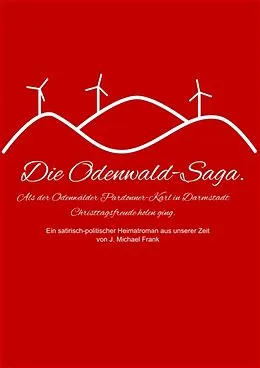 E-Book (epub) Die Odenwald-Saga von Michael Frank