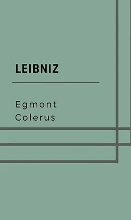 E-Book (epub) Leibniz von Egmont Colerus