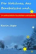 E-Book (epub) Der Nokiluas, das Benebitzche und... von Karin Jäger