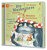 Audio CD (CD/SACD) Die Muskeltiere  Tierisch gute 5-Minuten-Geschichten von Ute Krause
