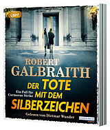 Audio CD (CD/SACD) Der Tote mit dem Silberzeichen von Robert Galbraith