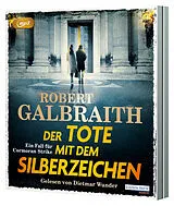 Audio CD (CD/SACD) Der Tote mit dem Silberzeichen von Robert Galbraith