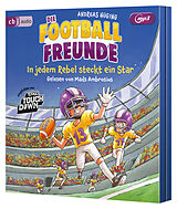 Audio CD (CD/SACD) Die Football-Freunde  In jedem Rebel steckt ein Star von Andreas Hüging